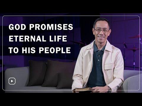 God Promises Eternal Life to His People — John 11:25-26