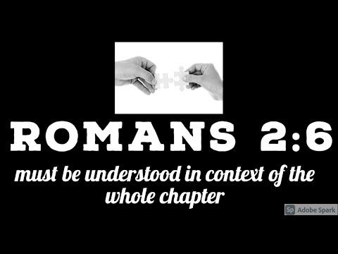Romans 2 - Who will render to every man accoring to his deeds - ALL need a Savior!