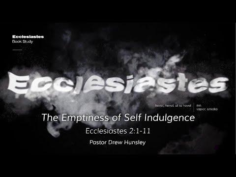 Sunday Service:  Ecclesiastes 2:1-11 6/12/2022