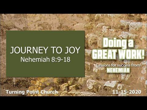 Journey to Joy - Nehemiah 8:9-18 - Tim Olson