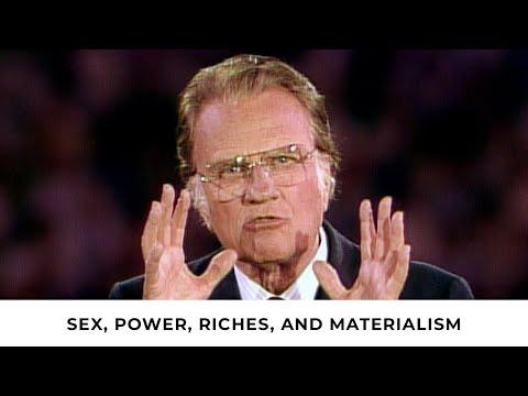 Sex, Power, Riches, and Materialism | Billy Graham Classic Sermon