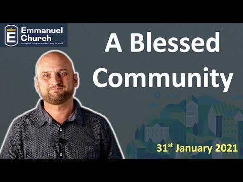"A Blessed Community" || Ephesians 1:1-14 || 31 January 2021