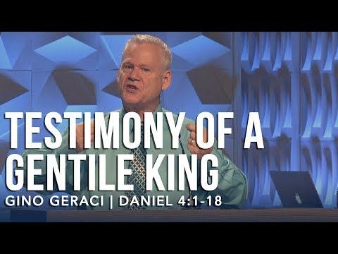 Daniel 4:1-18, Testimony Of A Gentile King