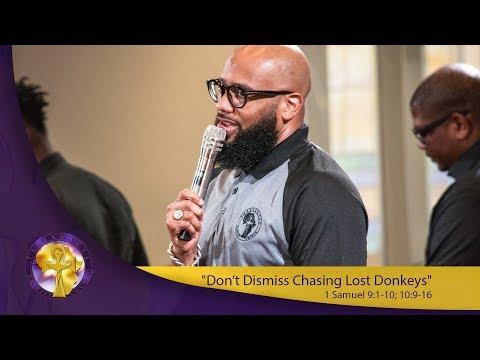 "Don’t Dismiss Chasing Lost Donkeys"1 Samuel 9:1-10; 10:9-16::insecure
