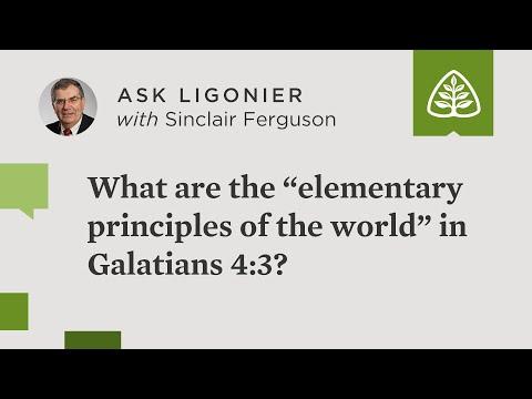 What are the “elementary principles of the world” in Galatians 4:3?