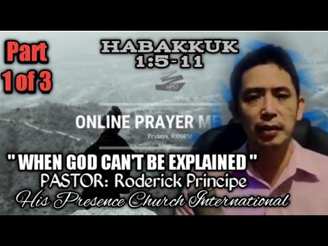 When God Can't Be explained | Habakkuk 1: 5-11 | Episode 3
