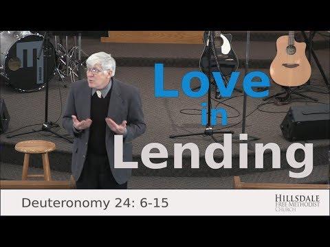 “Love in Lending” – Deuteronomy 24:6-15