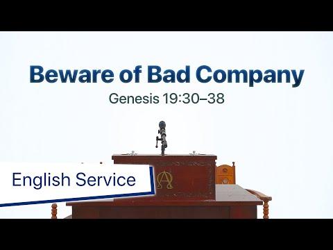 English Service: Beware of Bad Company (Gen 19:30–38) by Rev Dr Jeffrey Khoo, October 11, 2020