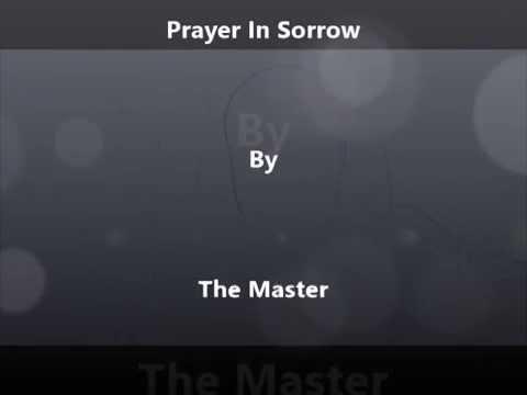 Mark 14:33-36 (Prayer in Sorrow)