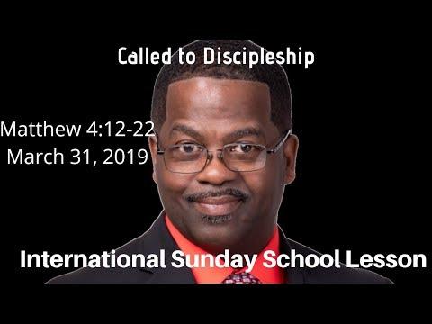 Called to Discipleship, Matthew 4:12-22, Sunday school lesson (standard), March 31, 2019