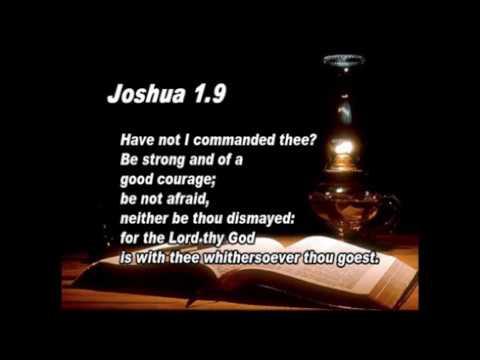 Scripture songs Joshua 1:9  Be strong and of a good courage