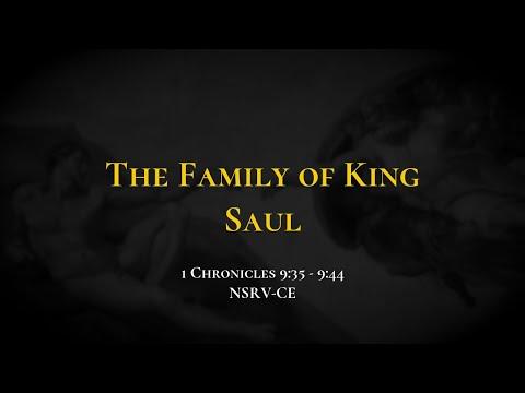 The Family of King Saul - Holy Bible, 1 Chronicles 9:35-9:44