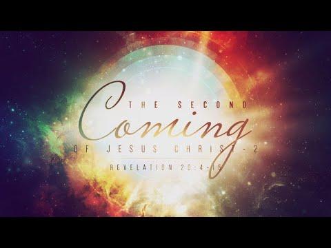 Revelation 20:4-15 | The Second Coming of Jesus Christ - 2 | Rich Jones