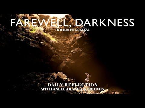 January 28, 2021 - Farewell, Darkness- A Reflection on Mark 4:21-25
