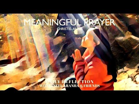 February 23, 2021- Meaningful Prayer – A Reflection on Matthew 6:7-15