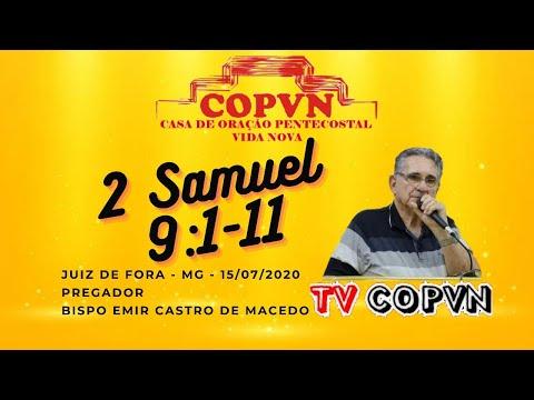 MENSAGEM BISPO EMIR CASTRO DE MACEDO - 2 SAMUEL 9:1-11 - 15/07/2020