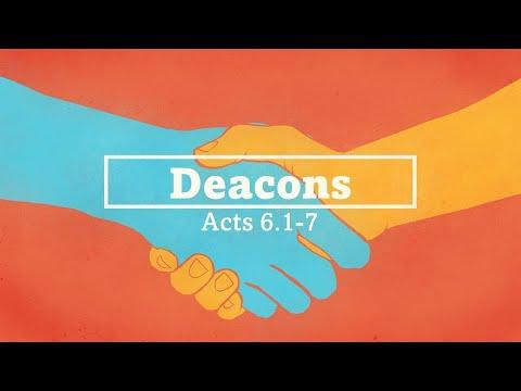 Deacons (Acts 6:1-7)