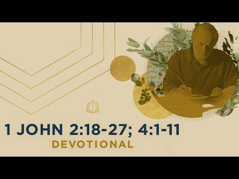 WHO ARE THE ANTICHRISTS? | Bible Study | 1 John 2:18-27; 4:1-11