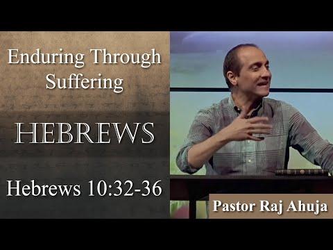 Enduring Through Suffering // Hebrews 10:32-36