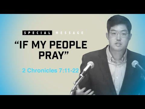 If My People Pray / 2 Chronicles 7:11-22 / The Bible Garden / Messages