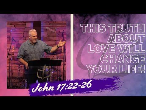 This Truth About Love Will Change Your Life! - John 9:22-26