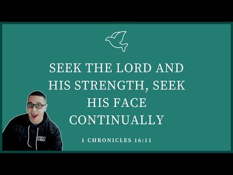 1 Chronicles 16:11 | Seek the face of the LORD daily!