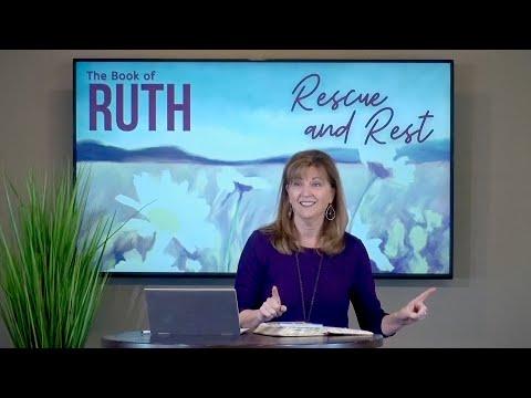 Ruth 1:3-13 • Episode 2 of Rescue &amp; Rest  // Women of the Word Bible Study