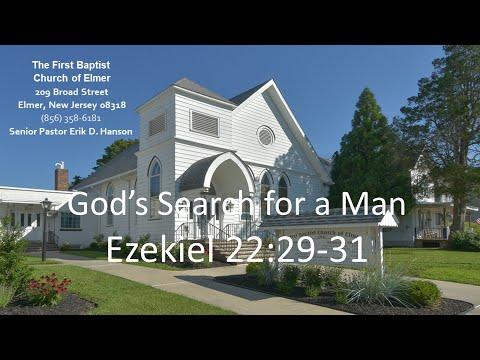 June 19 2022 - Ezekiel 22:29-31 God's Search for a Man