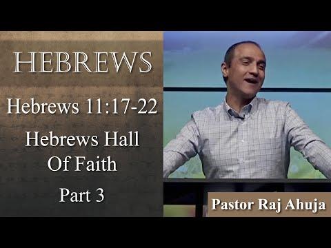 Hebrews Hall Of Faith—Part 3 // Hebrews 11:17-22