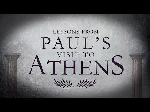 Lessons from Paul’s visit to Athens (Acts 17:16-34) - 119 Ministries