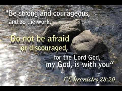 #8LU8OK Do Not Be Afraid - Message from 1 Chronicles 28:20