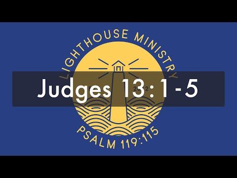 LHM Chapel - Judges 13:1-5 (4/1/2020)