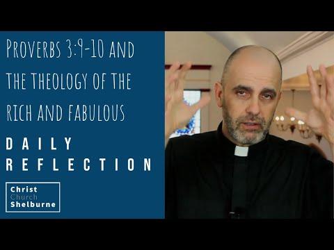 Proverbs 3:9-10 and a theology of being rich and fabulous - Daily Reflections   2020-11-18
