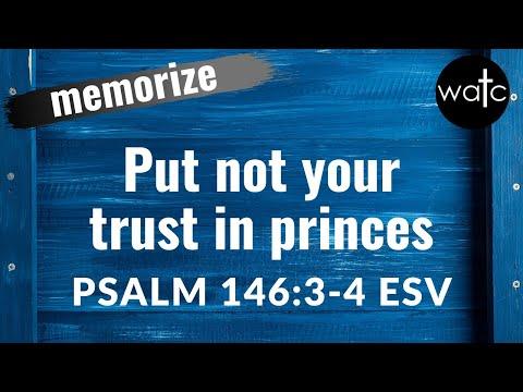 Psalm 146:3-4 ESV (trust, government): Read, recite, and memorize Bible verses