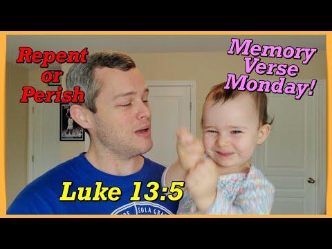Luke 13:5 | Memory Verse Monday with Gloria!
