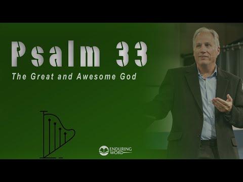 Psalm 33 - The Great and Awesome God