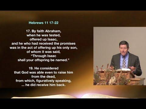 "Faith's Test" ... Hebrews 11:17-22 / Genesis 22:1-19