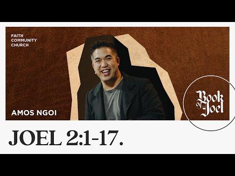 [Book of Joel] Joel 2:1-17 | Amos Ngoi
