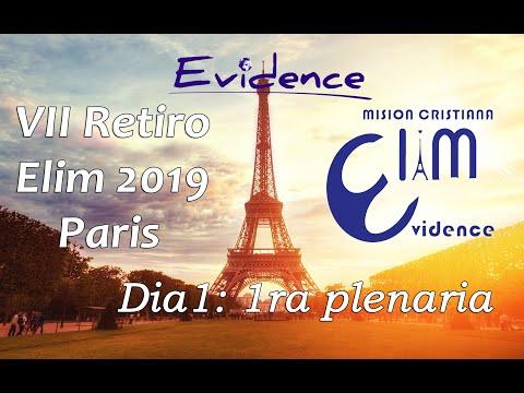 VII Retiro Elim 2019 París | Dia1 1ra-Plenaria | Job 40:11-19 | Iglesia Evangélica Evidence