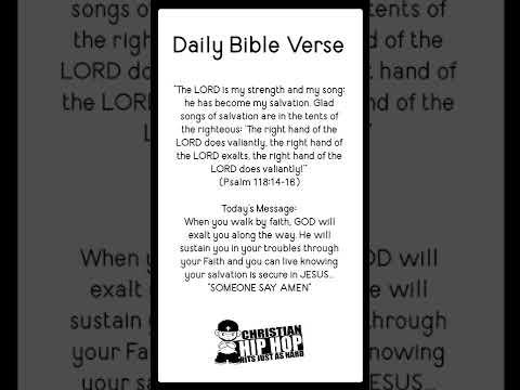 Bible Verse of the Day - God Will Exalt You - (‍Psalm 118:14-16) #BibleVerse #DailyMessage #Jesus