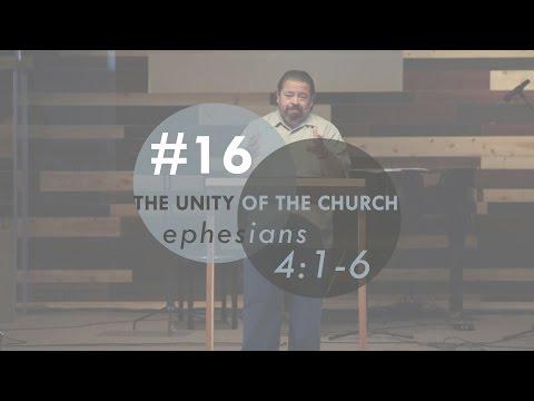 The Unity of The Church | Ephesians 4:1-6 | FULL SERMON