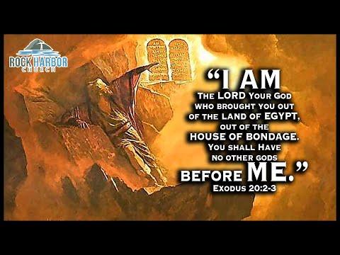 Sunday Sermon: 5-9-2021 - The Ten Commandments (The 1st Commandment) Exodus 20:2-3