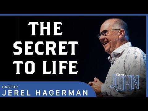 The Secret to Life || The Gospel of John 12:22-50 || Pastor Jerel Hagerman