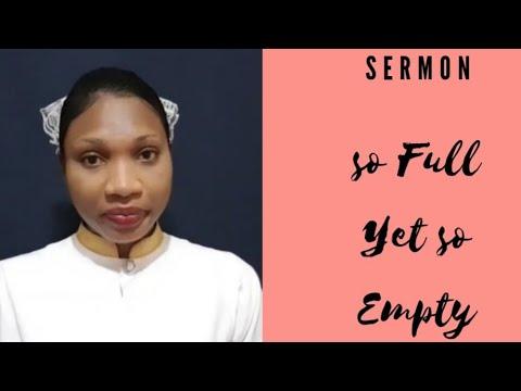 Sermon: So FULL Yet So EMPTY (Acts 8:26-40)