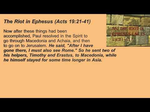 38. The Riot in Ephesus (Acts 19:21-41)