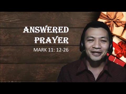 Two Secrets of Answered Prayer in Mark 11:12-26 (CEBUANO SERMON)