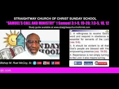 2022-Jun-05 STW New Haven Sunday School "Samuel's Call And Ministry" 1 Samuel 3:1-9, 19-20; 7:3-5…