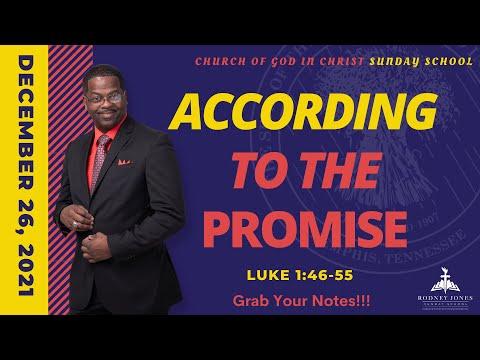 According To The Promise, Luke 1:46-55, December 26, 2021, Sunday school lesson (COGIC EDITION)