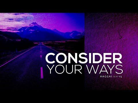 Consider Your Ways [Haggai 1:1-15] by Pastor Brandon Oliveria
