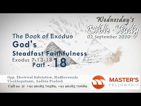The Book of Exodus 7:13-18 II Wednesday Bible Study II Part 18